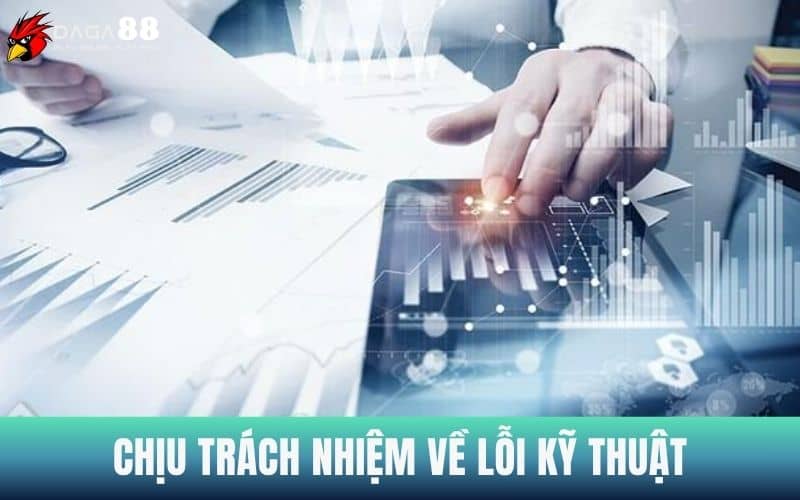 Chúng tôi sẽ chịu trách nhiệm về lỗi kỹ thuật trên website Chúng tôi sẽ chịu trách nhiệm về lỗi kỹ thuật trên website