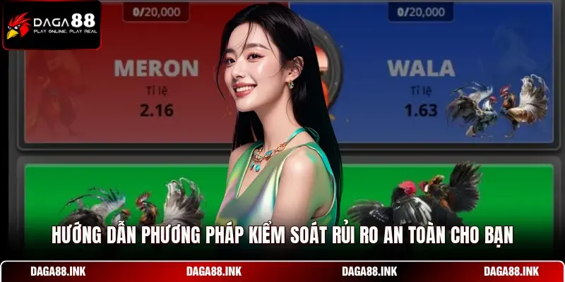 Hướng dẫn phương pháp kiểm soát rủi ro an toàn cho bạn